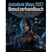 Autodesk Maya 2027 Benutzerhandbuch, Paperback