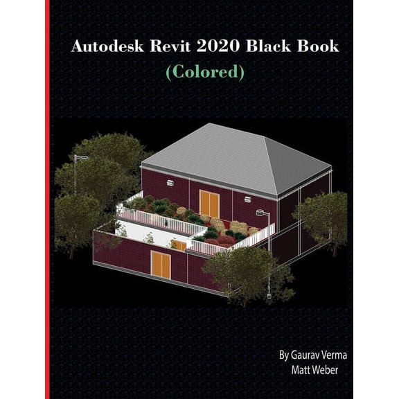 Autodesk Revit 2020 Black Book (Colored), (Paperback)