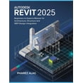 thumbnail image 1 of Autodesk Revit 2025 Guidebook: Beginners to Experts Manual for Architecture, Structure and MEP Design Integration, (Paperback), 1 of 1