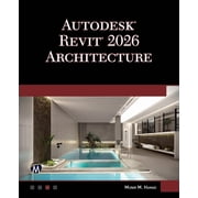 Autodesk Revit 2026 Architecture, Paperback