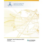 Autodesk Vault Professional 2021 Essentials Autodesk Authorized Publisher Paperback