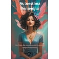 thumbnail image 1 of Autoestima Femenina: Autoestima Femenina (Paperback), 1 of 1