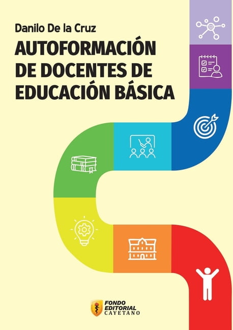 Autoformación de docentes de educación básica, (Paperback)