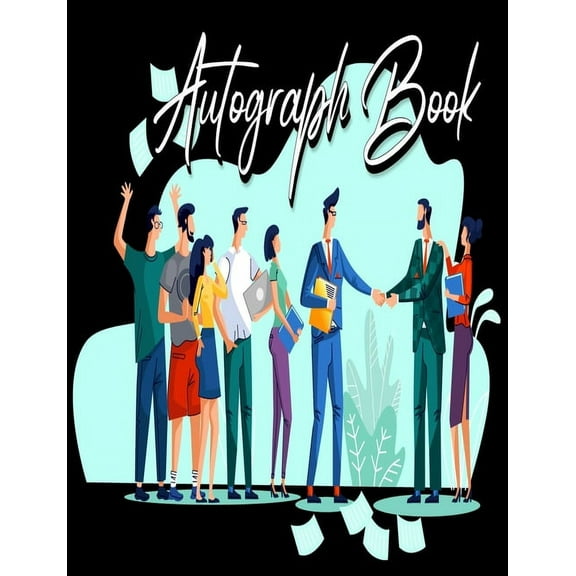 Autograph Book: Signatures Blank Scrapbook, Blank Unlined Keepsake, Memorabilia Album Gift, Keepsake Memory Book, Favori, (Paperback)