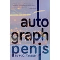 thumbnail image 1 of Autograph Penis: An Adventure Through Competitive Performance Art Paperback 1502758989 9781502758989 H. O. Tanager, 1 of 1
