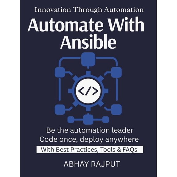Automate With Ansible: Automate Cloud Deployments Infrastructure With GitOps Terraform + Ansible Demystified Scalable Ia, (Paperback)