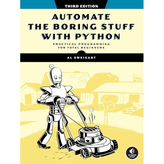 Pre-Owned Automate the Boring Stuff with Python, 3rd Edition, 9781718503403, 1718503407, Paperback, 3 edition