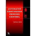 thumbnail image 1 of Pre-Owned Automated Continuous Process Control [With CDROM] (Hardcover) 0471215783 9780471215783, 1 of 1