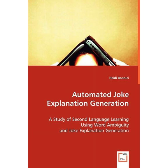 Automated Joke Explanation Generation (Paperback)