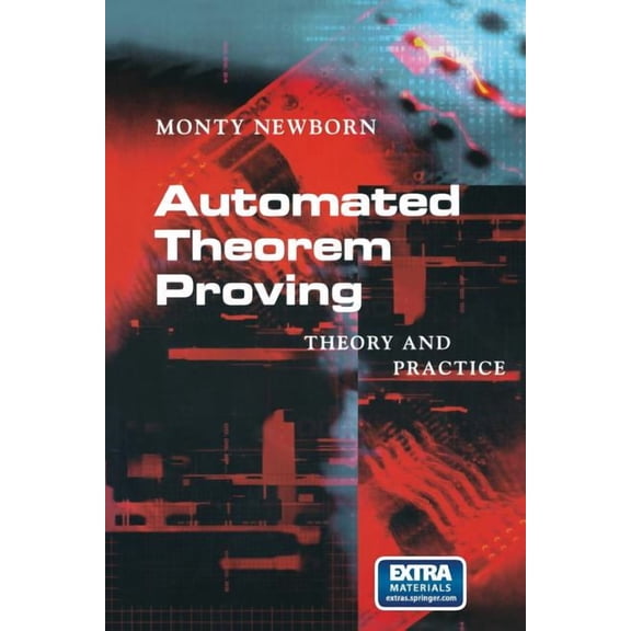 Automated Theorem Proving: Theory and Practice, (Paperback)
