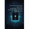 thumbnail image 1 of Automated Virtual Machine Introspection for Host-Based Intrusion Detection, (Paperback), 1 of 1