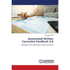 Automated Written Corrective Feedback 4-6, (Paperback)
