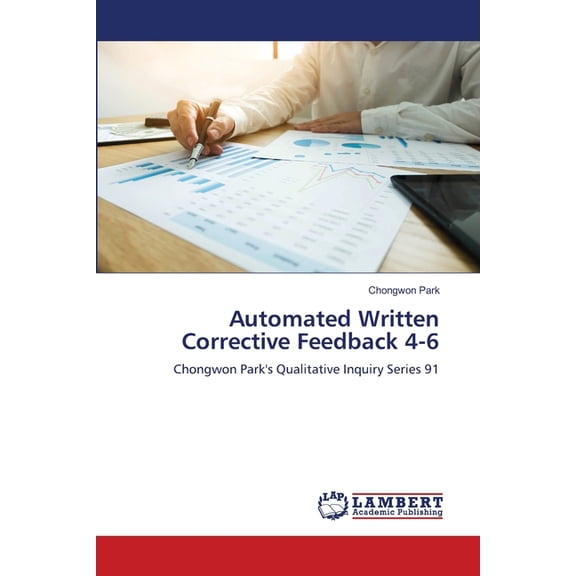 Automated Written Corrective Feedback 4-6, (Paperback)