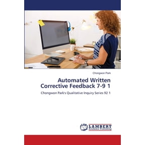 Automated Written Corrective Feedback 7-9 1, (Paperback)