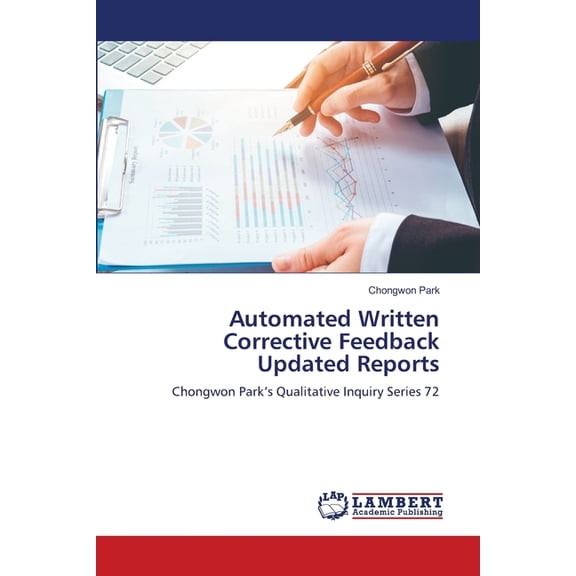 Automated Written Corrective Feedback Updated Reports, (Paperback)
