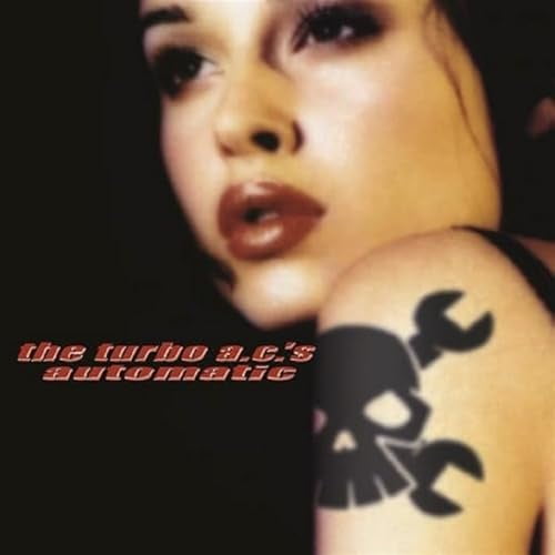 Turbo A.c.s, The - Automatic - 20th Anniversary Edition (remastered) [CD]
