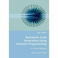 thumbnail image 1 of Automatic Code Generation Using Dynamic Programming (Paperback), 1 of 1