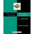 thumbnail image 1 of Pre-Owned Automatic Control: The Power of Feedback Using MATLAB (Paperback) 053437171X 9780534371715, 1 of 1