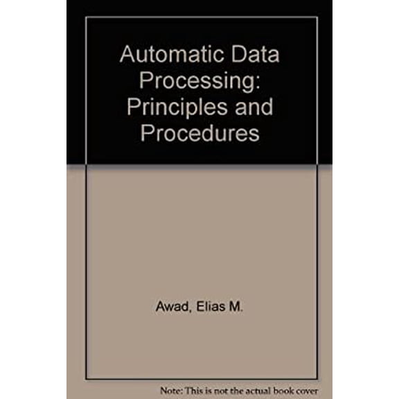 Pre-Owned Automatic Data Processing : Principles and Procedures 9780130551603 Used