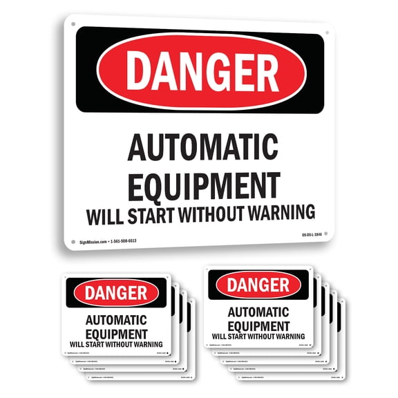 Automatic Equipment Start Without Warning OSHA Danger Aluminum Sign 10 Inch x 7 Inch - 10 Pack