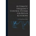thumbnail image 1 of Automatic Frequency Control Systems for Reflex Klystrons, (Paperback), 1 of 1