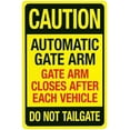 thumbnail image 1 of Automatic Gate Arm. Gate Arm Closes After Each Vehicle Do Not Tailgate Warning Sign, Gate Metal Signs for Business Home Wall Caution Custom Decor 8 x 12 Inch, 1 of 4