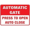 thumbnail image 1 of Automatic Gate Press To Open Auto Close Metal Signs 12X8 Inch Rust Free Aluminum, 1 of 4