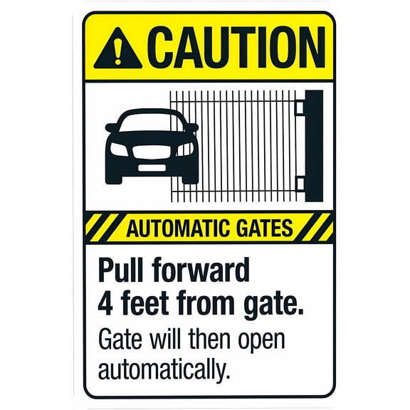 Automatic Gates Pull Forward 4 Feet from Gate 8"x12" Warning Sign, Gate Security Metal Sign, Business Home Street Wall Safety Caution Custom Decor