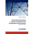 thumbnail image 1 of Automatic Generation Control: Traditional and Deregulated Environments (Paperback), 1 of 1
