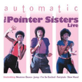 thumbnail image 1 of POINTER SISTERS Automatic Live (CD) Album, 1 of 1