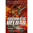thumbnail image 1 of Pre-Owned Automatic Reload (Paperback) 125016821X 9781250168214, 1 of 1