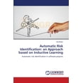 thumbnail image 1 of Automatic Risk Identification: an Approach based on Inductive Learning (Paperback), 1 of 1