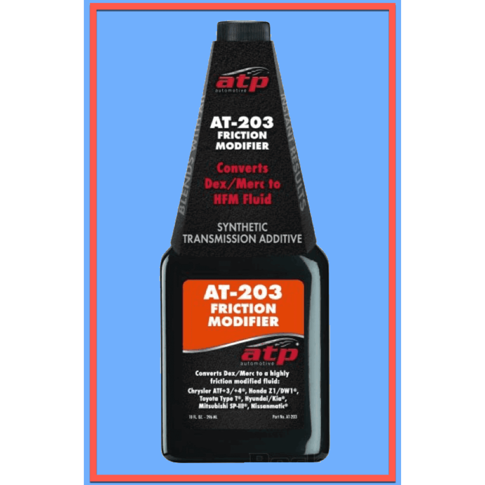 Automatic Transmission Fluid (ATF) Synthetic Modifier Additive reduce heat/ware MPN #AT-203
