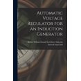 thumbnail image 1 of Automatic Voltage Regulator for an Induction Generator, (Paperback), 1 of 1