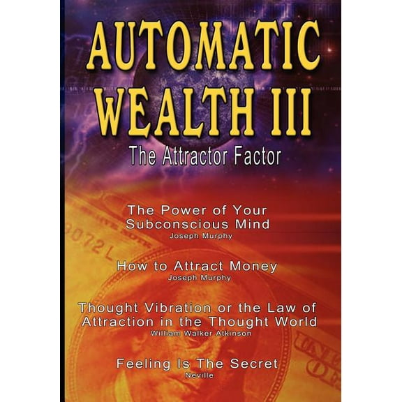 Automatic Wealth III : The Attractor Factor