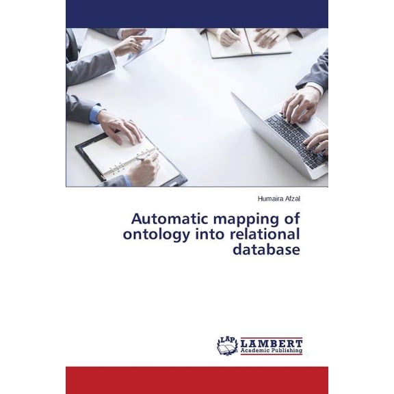 Automatic mapping of ontology into relational database (Paperback)