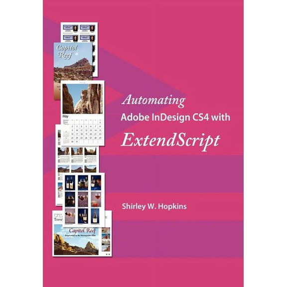 Automating Adobe InDesign CS4 with ExtendScript (Paperback)