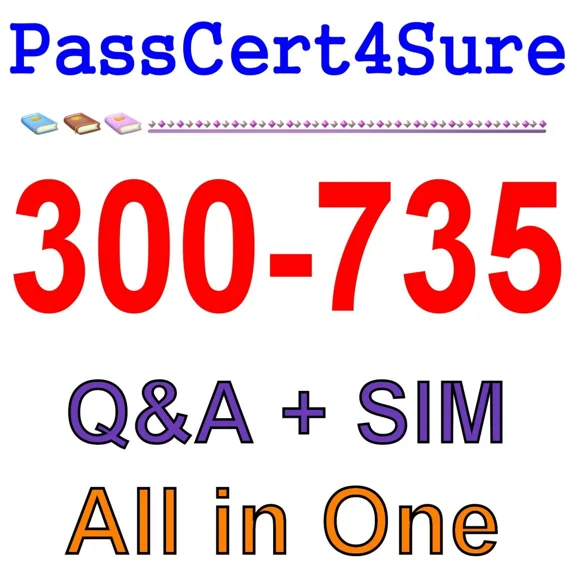 Automating And Programming Cisco Security Solutions 300-735 Exam Q&A+Sim