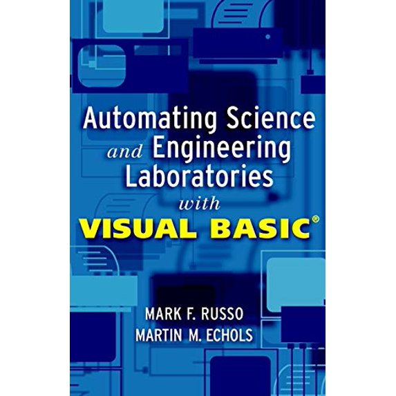 Pre-Owned Automating Science and Engineering Laboratories with Visual Basic (Paperback) 0471254932 9780471254935