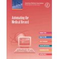 thumbnail image 1 of Pre-Owned Automating the Medical Record 9780899709093, 1 of 1