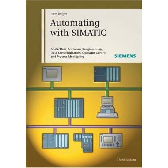 Pre-Owned Automating with Simatic (Hardcover) 3895782769 9783895782763