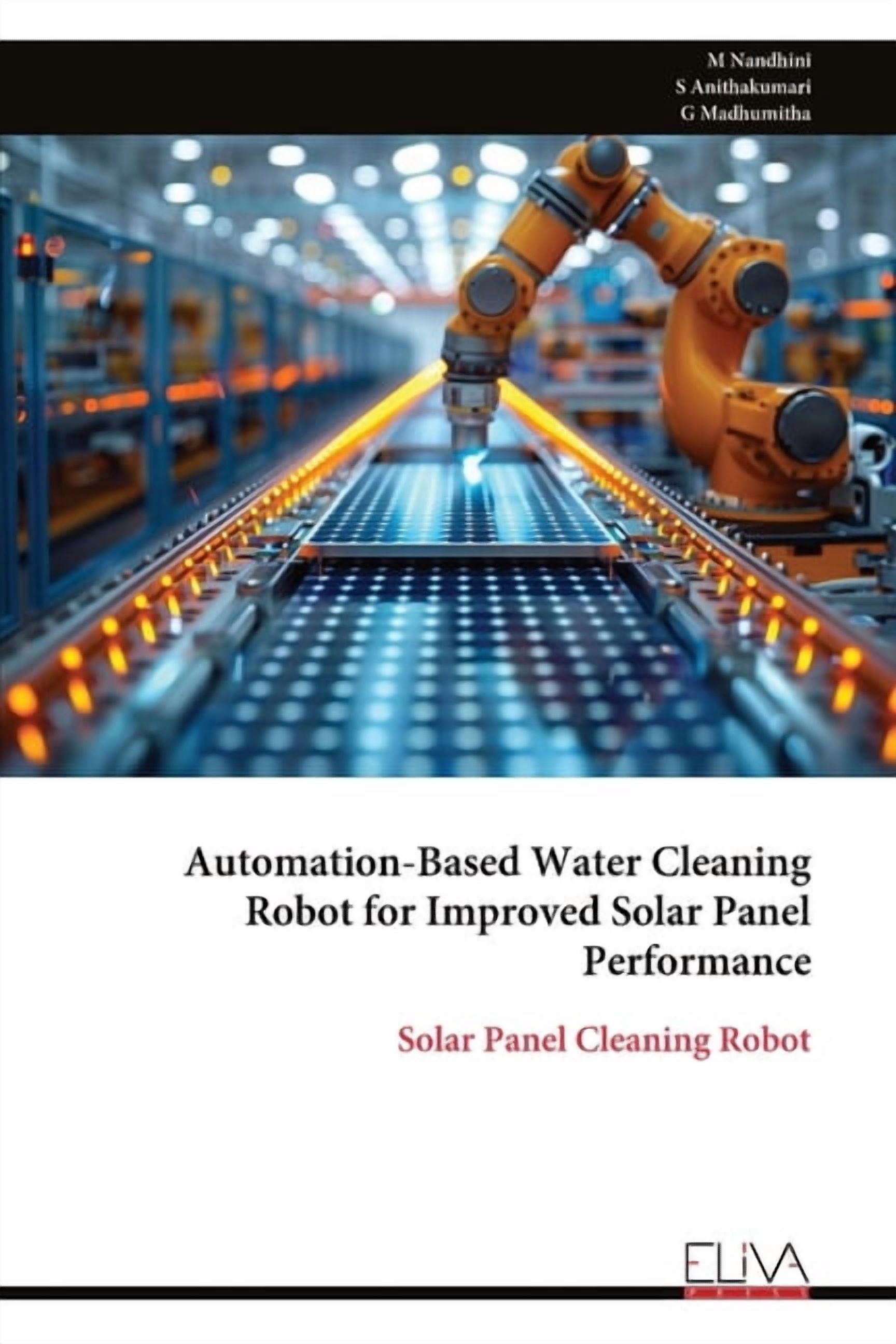 Automation-Based Water Cleaning Robot for Improved Solar Panel Performance, (Paperback)