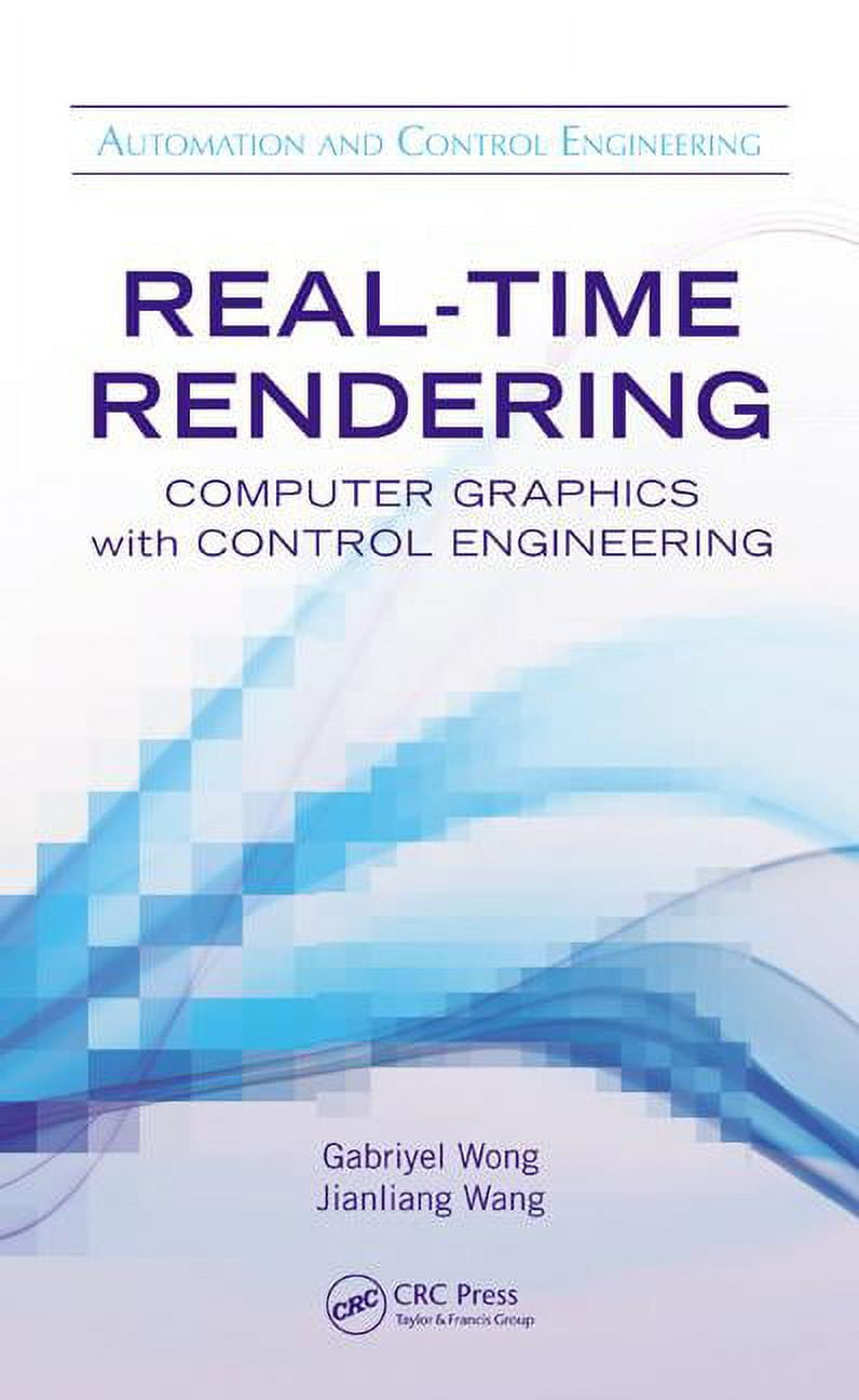 Automation and Control Engineering: Real-Time Rendering: Computer ...