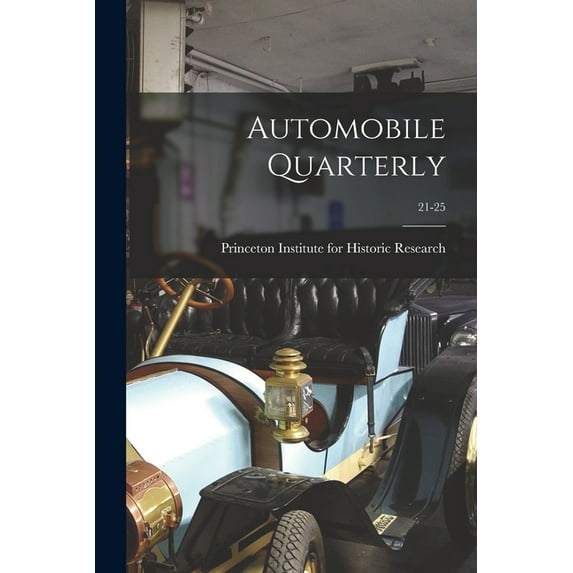 Automobile Quarterly; 21-25, (Paperback)