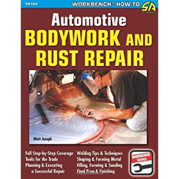 Pre-Owned Automotive Bodywork and Rust Repair (Paperback) 1932494979 9781932494976