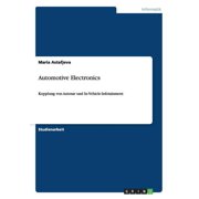 Automotive Electronics Kopplung von Autosar und In-Vehicle-Infotainment Paperback