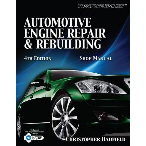 Pre-Owned Today’s Technician: Automotive Engine Repair & Rebuilding Shop Manual (Unknown) 1435428277 9781435428270