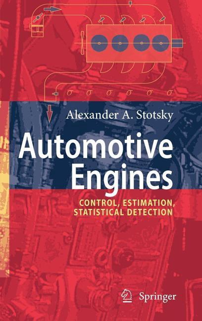 Automotive Engines: Control, Estimation, Statistical Detection ...