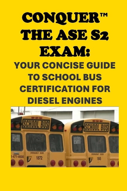 Automotive Exams Conquer the ASE S2 Exam: Your Concise Guide to School ...