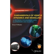 Automotive Fundamentals of Vehicle Dynamics and Modelling A Textbook for Engineers with Illustrations and Examples, Hardcover